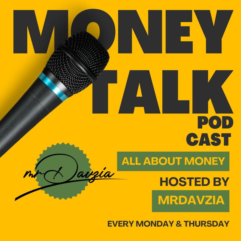 Money Talk Podcast by MrDavzia